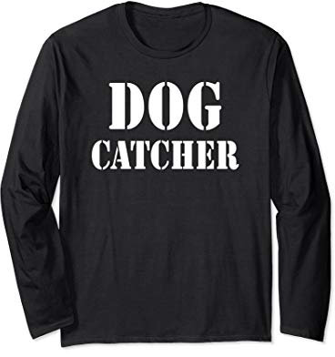 Dog Catcher Costume Halloween Long Sleeve T-Shirt
