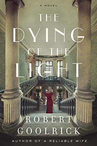 The Dying of the Light: A Southern Gothic Romance of Virginia Scandal, Desire, and Sacrifice