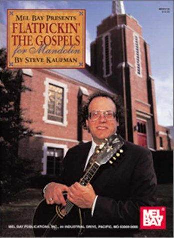 Flatpickin' the Gospels for Mandolin