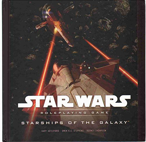 Starships of the Galaxy: Star Wars Roleplaying Game