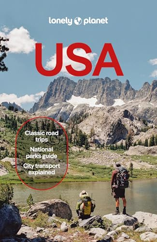 Lonely Planet USA: 2026 - 2027 Travel Guide | Plan the Trip of a Lifetime | Detailed Itineraries & Maps | Insider Tips | Covers New York, California, Washington, DC and more