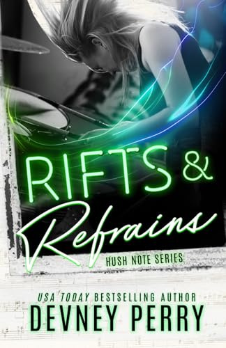 Rifts and Refrains (Hush Note, Band 2)