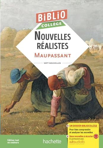 Bibliocollège - Nouvelles réalistes, Maupassant