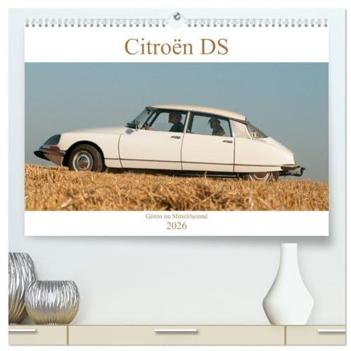Citroën DS Göttin im Mittelrheintal (hochwertiger Premium Wandkalender 2026 DIN A2 quer), Kunstdruck in Hochglanz: Auf Tour mit der Déesse (CALVENDO Technologie)