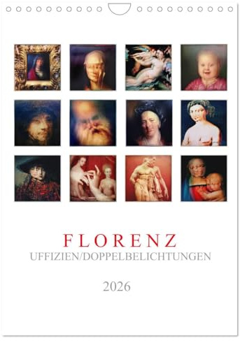 Florenz, Uffizien (Wandkalender 2026 DIN A4 hoch), CALVENDO Monatskalender: Alte Meister mit zweifacher Belichtung (CALVENDO Kunst)