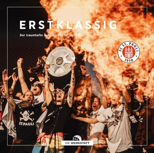 Erstklassig FC St. Pauli: Der traumhafte Aufstieg des FC St. Pauli