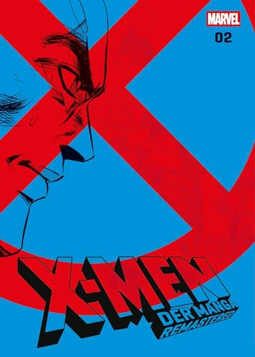 X-Men: Der Manga Remastered 02: Der Manga zu X-Men: The Animated Series! Jetzt auf Disney+