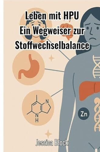 Leben mit HPU: Ein Wegweiser zur Stoffwechselbalance
