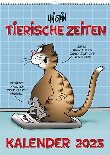 Uli Stein Tierische Zeiten 2023: Monatskalender für die Wand (Uli Stein Kalender 2023)