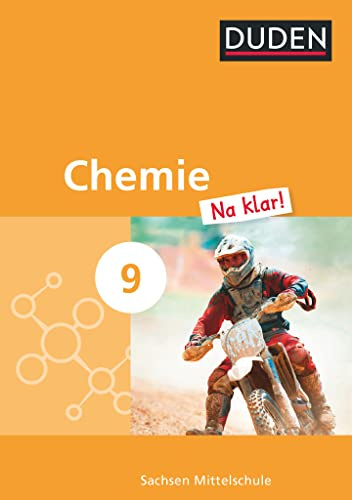 Chemie Na klar! - Mittelschule Sachsen - 9. Schuljahr: Schulbuch