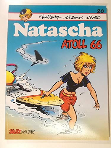 Natascha: Band 20: Atoll 66 (Natascha Einzelbände)