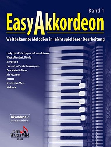 Easy Akkordeon Band 1: Weltbekannte Melodien in leicht spielbarer Bearbeitung.Zu dieser Ausgabe ist auch eine 2. Stimme erhältlich.