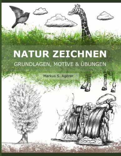 Natur Zeichnen: Grundlagen, Motive & Übungen