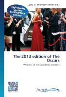The 2013 edition of The Oscars: Winners of the Academy Awards