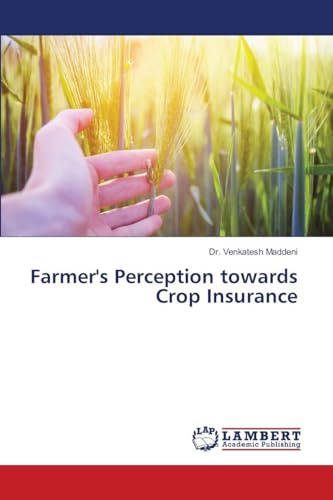 Farmer's Perception towards Crop Insurance: DE