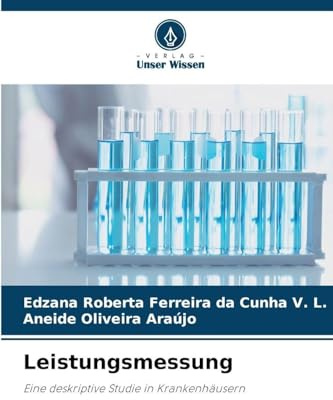Leistungsmessung: Eine deskriptive Studie in Krankenhäusern