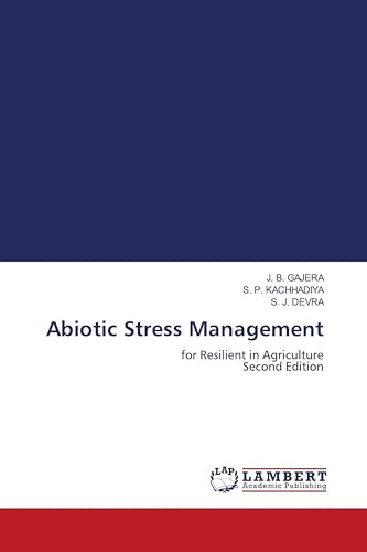 Abiotic Stress Management: for Resilient in Agriculture Second Edition
