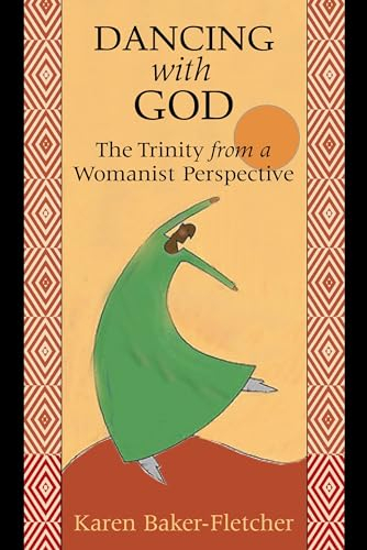 Dancing with God: The Trinity from a Womanist Perspective