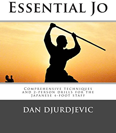 Essential Jo: Comprehensive techniques and 2-person drills for the Japanese 4-foot staff