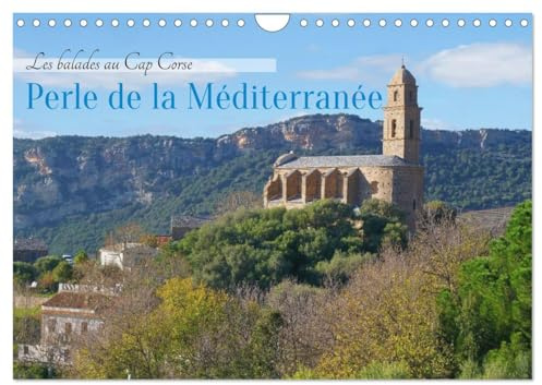 Les balades au Cap Corse (Calendrier mural 2026 DIN A4 horizontal), CALVENDO calendrier mensuel: Balades et visites autour du Cap Corse (CALVENDO Places)