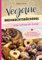 Vegane Weihnachtsbäckerei ohne raffinierten Zucker: Mit 24 Rezepten GESUND und ZUCKERFREI durch die Adventszeit