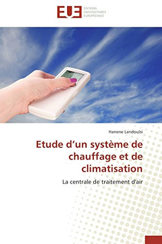Etude d’un système de chauffage et de climatisation: La centrale de traitement d'air
