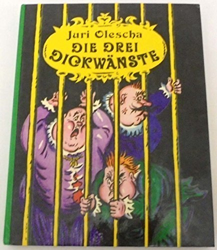 Die Drei Dickwänste,