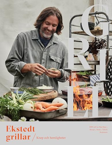 Ekstedt grill / Knep och hemligheter