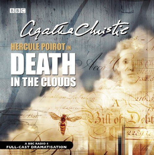 Death In The Clouds: A BBC Full-cast Radio Drama (BBC Radio Collection)