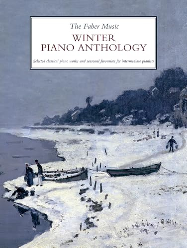 The Faber Music Winter Piano Anthology (Faber Music Piano Anthology series)