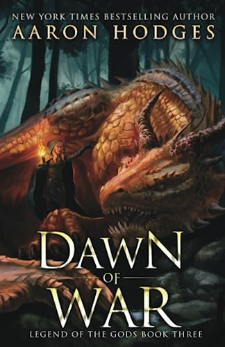 Dawn of War (The Legend of the Gods, Band 3)