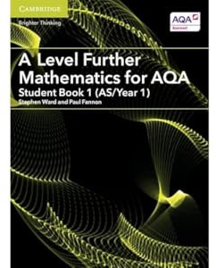 A Level Further Mathematics for AQA Student Book 1 (AS/Year 1)