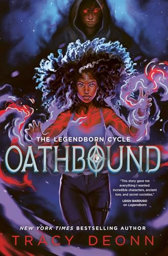 Oathbound: Volume 3 (The Legendborn Cycle)