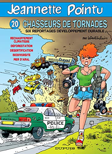 Chasseurs de tornades: Six reportages développement durable