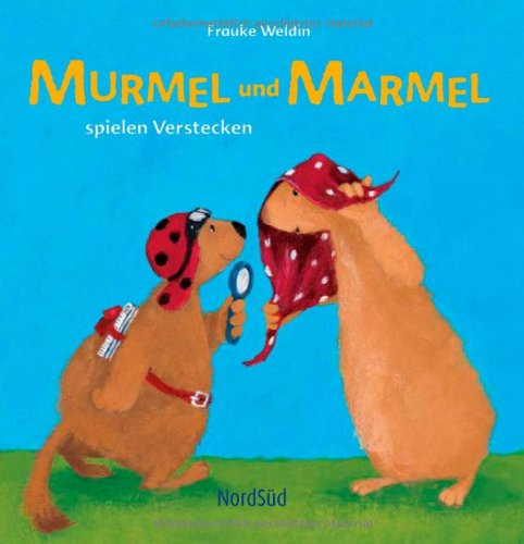 Murmel und Marmel spielen Verstecken