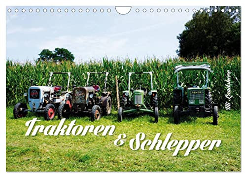 Traktoren und Schlepper (Wandkalender 2025 DIN A4 quer), CALVENDO Monatskalender: Alte Traktoren (CALVENDO Technologie)