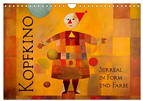 Kopfkino - Surreal in Form und Farbe (Wandkalender 2026 DIN A4 quer), CALVENDO Monatskalender: Eine surreale Betrachtung unseres Alltags (CALVENDO Kunst)
