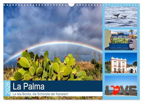 La Palma - La Isla Bonita, die Schönste der Kanaren (Wandkalender 2026 DIN A3 quer), CALVENDO Monatskalender: La Palma im Atlantik. Eine sehr schöne Urlaubsinsel. (CALVENDO Orte)