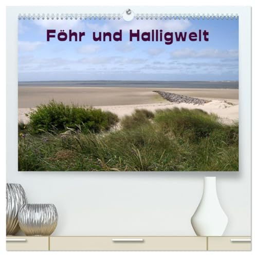 Föhr und Halligwelt 2026 (hochwertiger Premium Wandkalender 2026 DIN A2 quer), Kunstdruck in Hochglanz: Insel Föhr und Hallig Gröde (CALVENDO Natur)