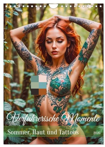Verführerische Momente - Sommer, Haut und Tattoos (Wandkalender 2026 DIN A4 hoch), CALVENDO Monatskalender: Ein Kalender mit tätowierten, ... und stilvoller Nacktheit. (CALVENDO Erotik)