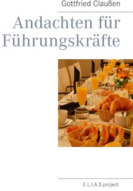 Andachten für Führungskräfte