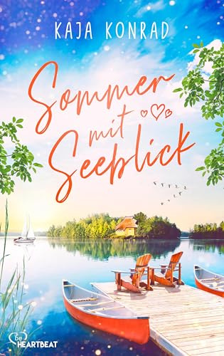 Sommer mit Seeblick (Die schönsten Romane für den Sommer und Urlaub)