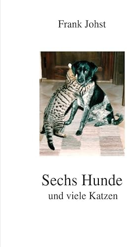 Sechs Hunde und viele Katzen