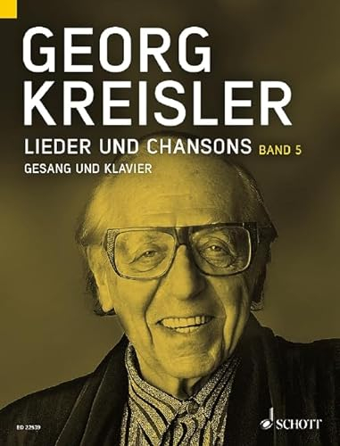 Lieder und Chansons: Band 5. Gesang und Klavier.