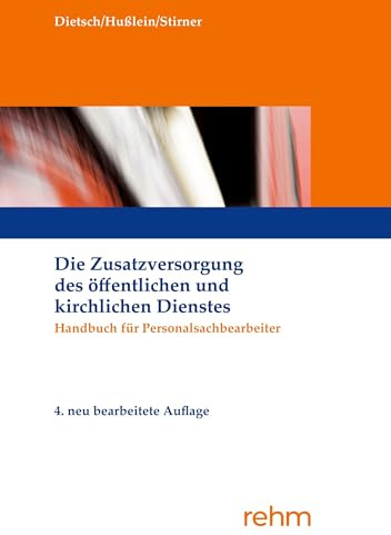 Die Zusatzversorgung des öffentlichen und kirchlichen Dienstes: Handbuch für Personalsachbearbeiter