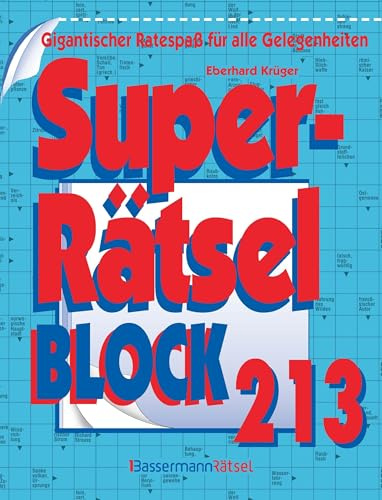 Superrätselblock 213: Gigantischer Ratespaß für alle Gelegenheiten