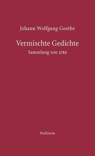 Vermischte Gedichte: Sammlung von 1789