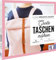 Kleine kreative Auszeit: Coole Taschen nähen: 21 Projekte für Zwischendurch