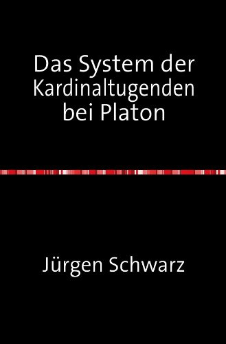 Das System der Kardinaltugenden bei Platon