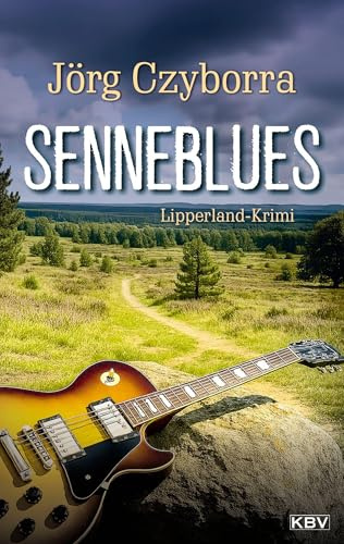 Senneblues: Lipperland-Krimi (Christian Kupery)